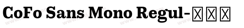 CoFo Sans Mono Regul字体转换
